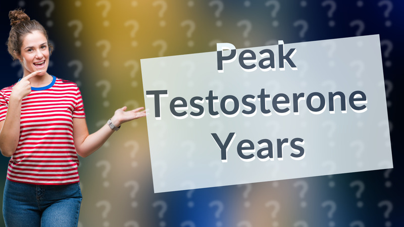 Peak Testosterone Years