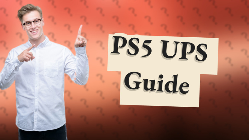 PS5 UPS Guide