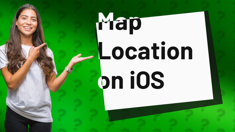 Map Location on iOS