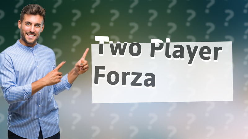 Two Player Forza