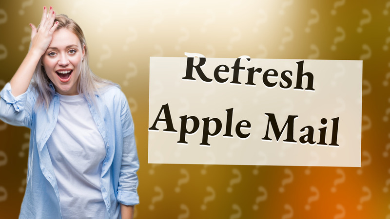 Refresh Apple Mail