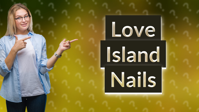 Love Island Nails