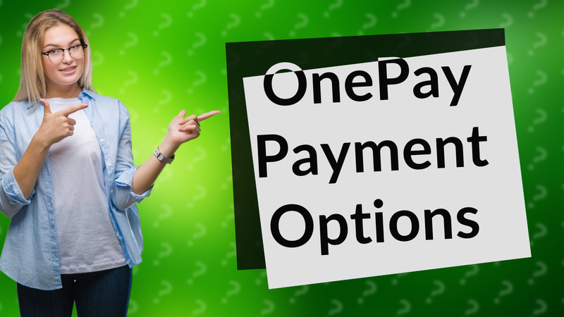 OnePay Payment Options