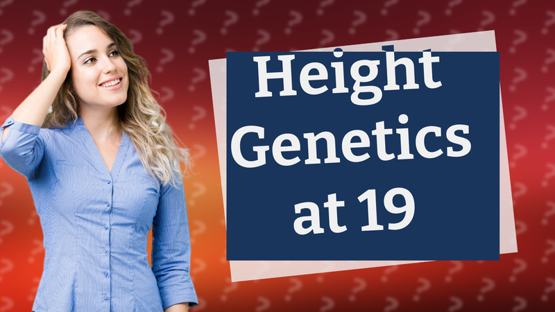 Height Genetics at 19