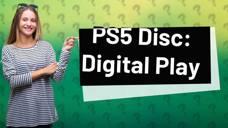 PS5 Disc: Digital Play