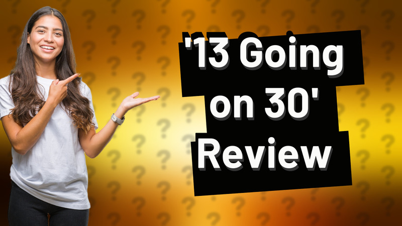'13 Going on 30' Review