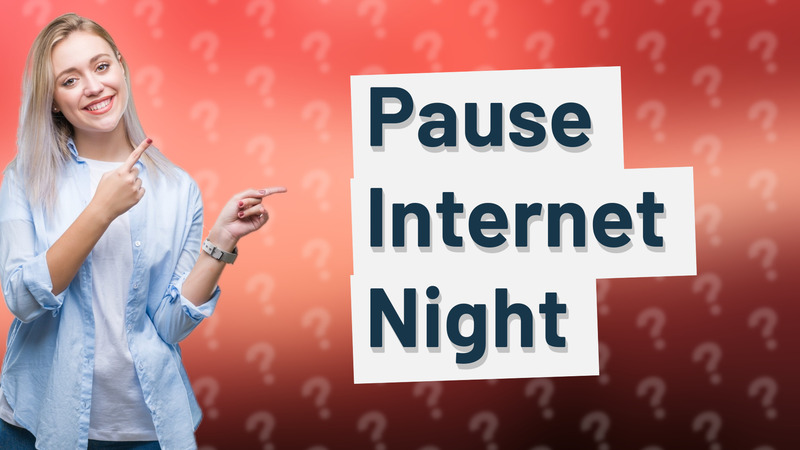 Pause Internet Night