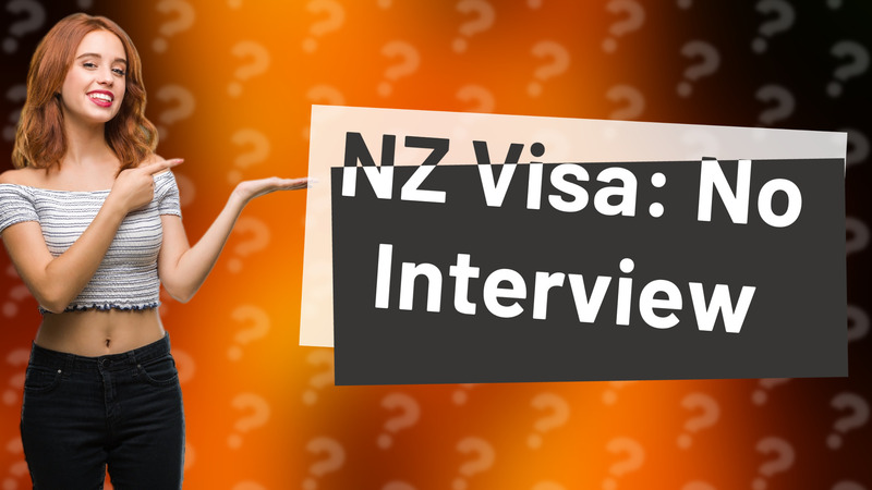 NZ Visa: No Interview