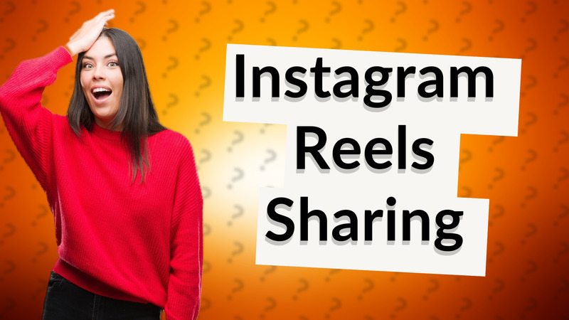 Instagram Reels Sharing