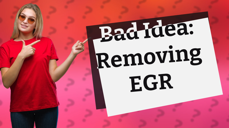 Bad Idea: Removing EGR