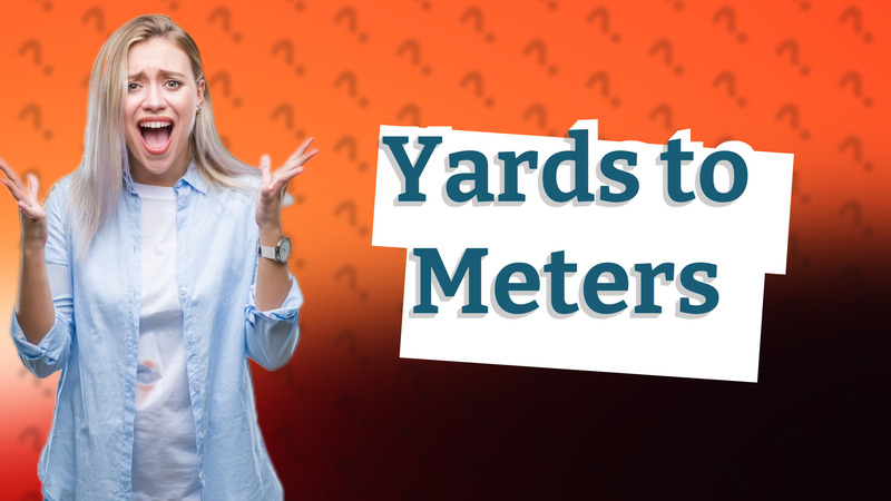 Yards to Meters