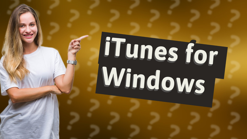 iTunes for Windows
