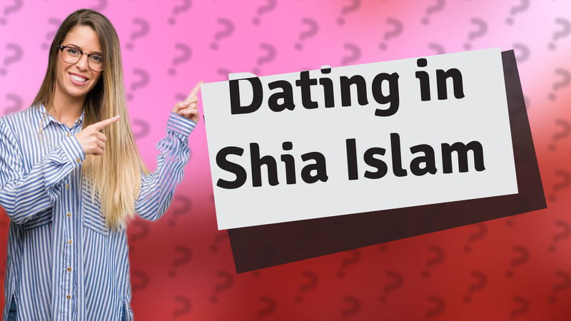 Dating in Shia Islam