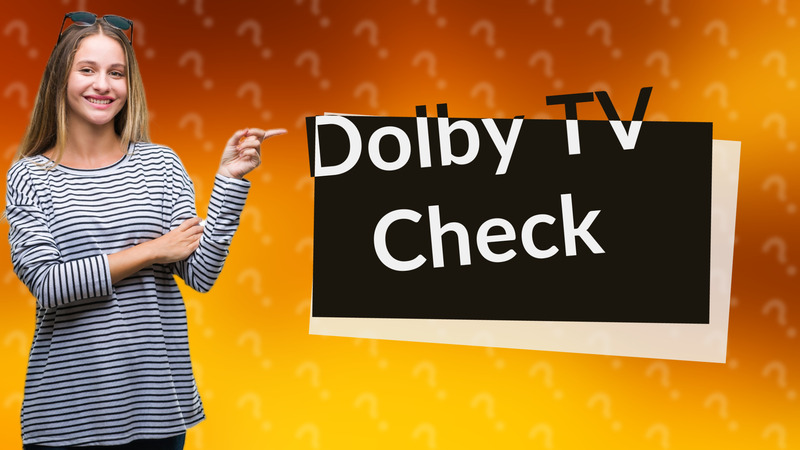 Dolby TV Check
