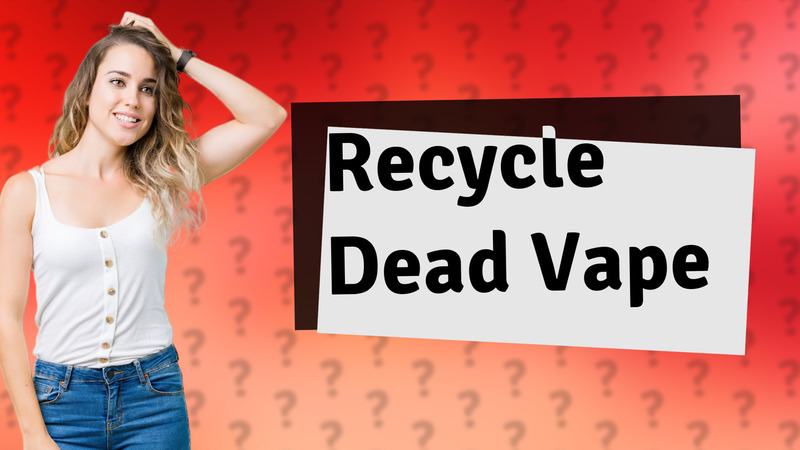 Recycle Dead Vape