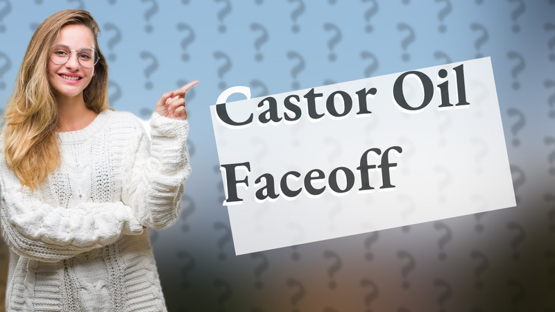 Castor Oil Faceoff