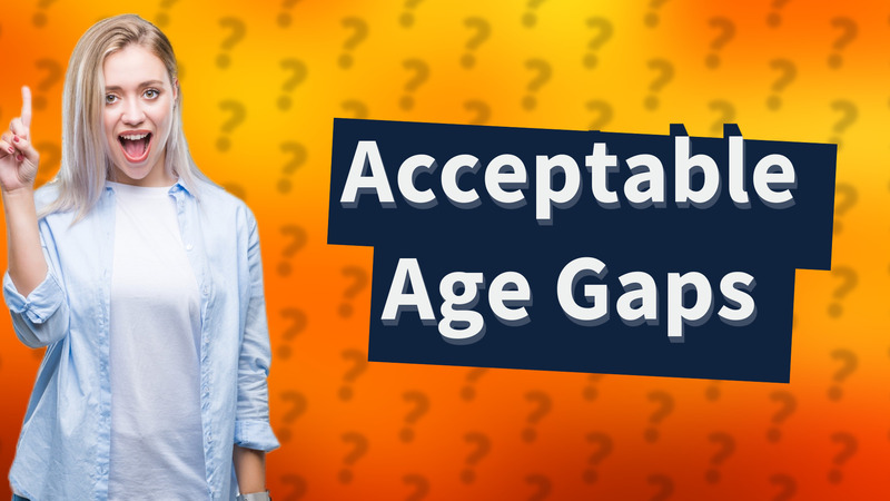 Acceptable Age Gaps