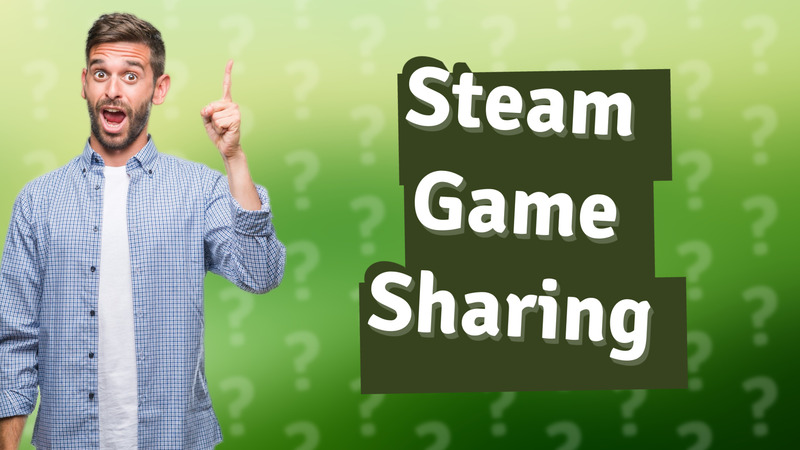 Steam Game Sharing