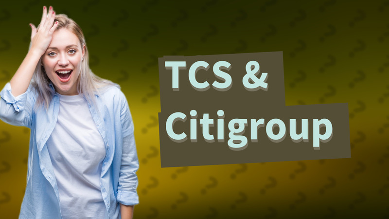 TCS & Citigroup