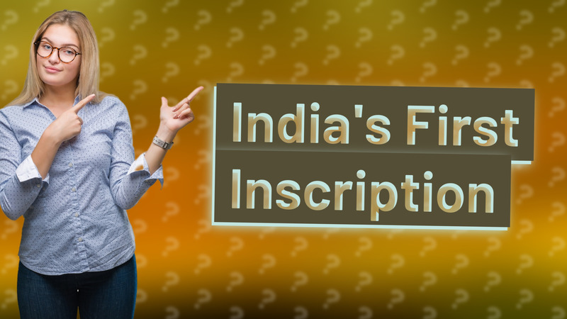 India's First Inscription