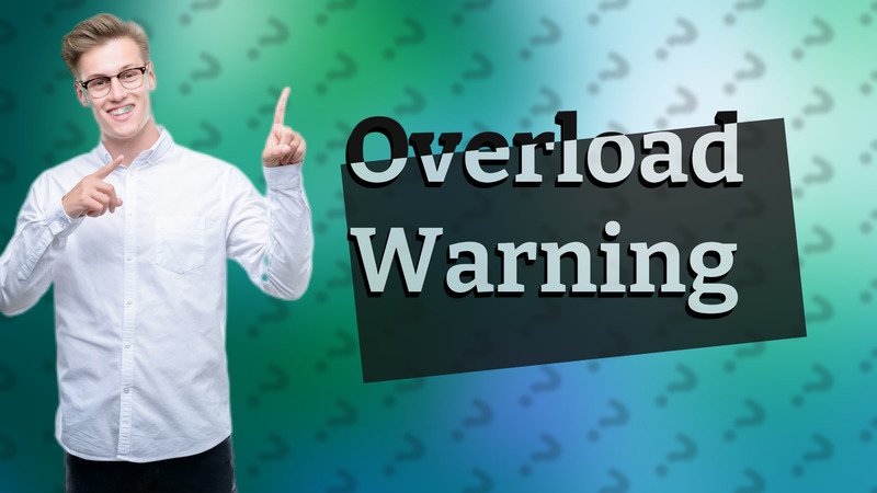 Overload Warning