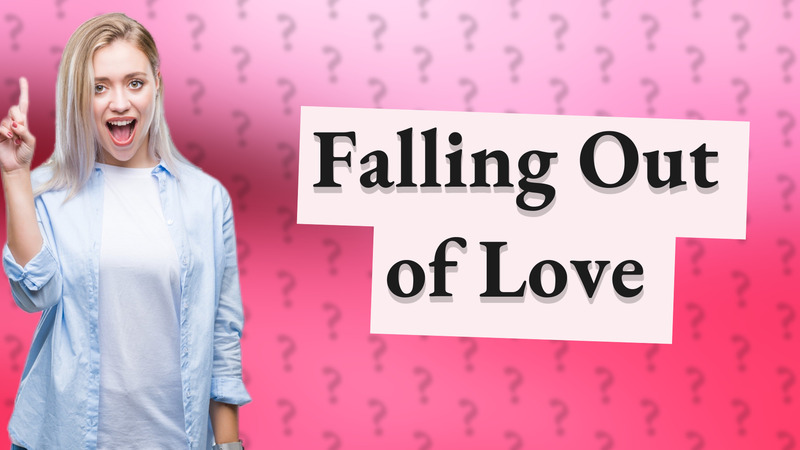 Falling Out of Love