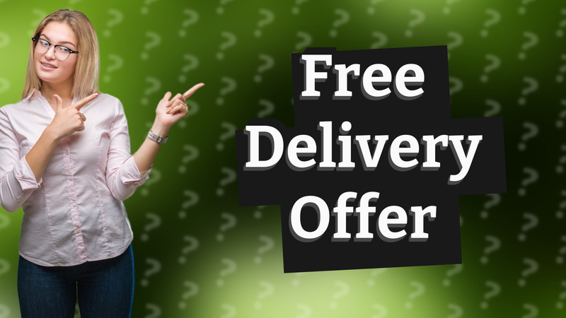 Free Delivery Offer