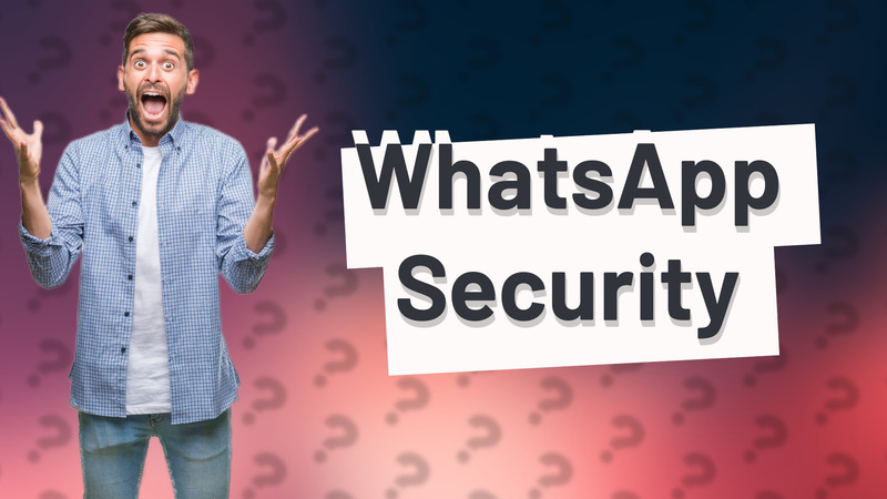 WhatsApp Security