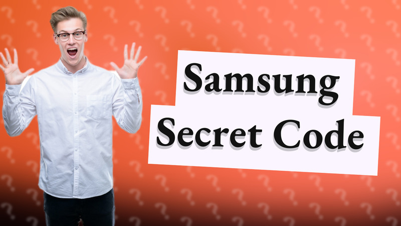 Samsung Secret Code