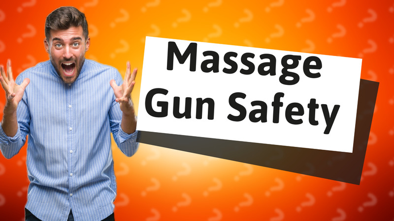 Massage Gun Safety