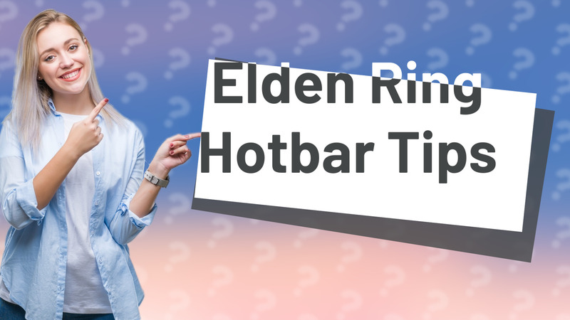 Elden Ring Hotbar Tips