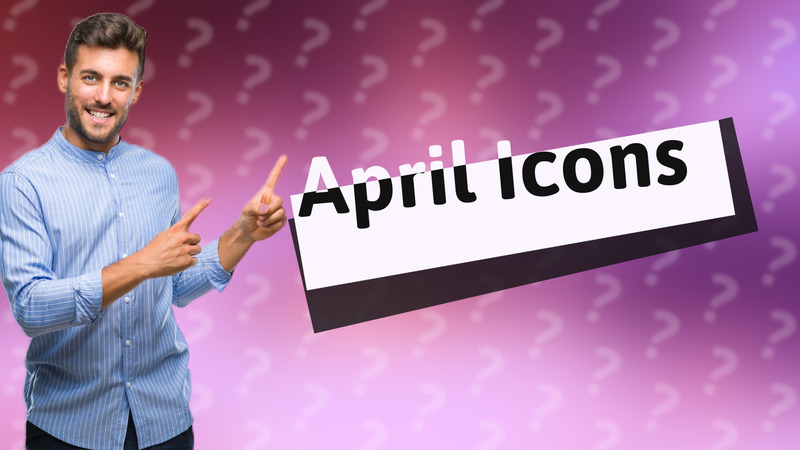 April Icons