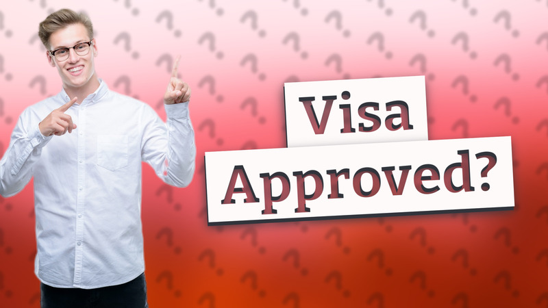 Visa Approved?