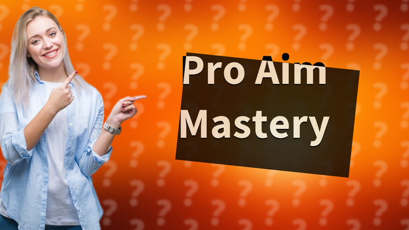 Pro Aim Mastery
