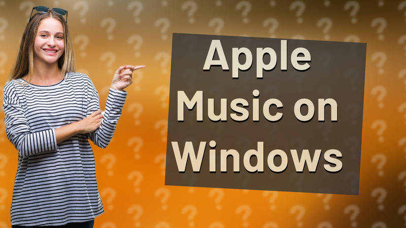 Apple Music on Windows