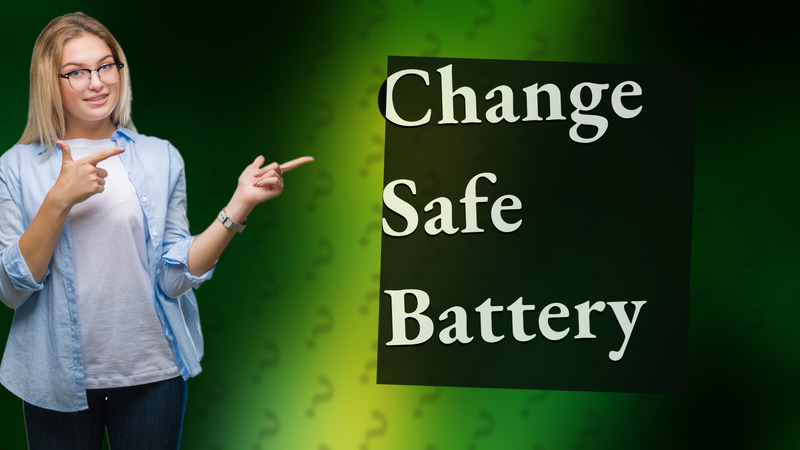Change Safe Battery
