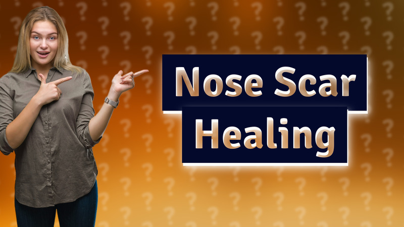 Nose Scar Healing