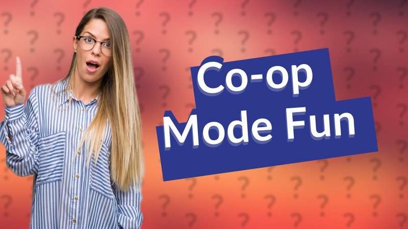 Co-op Mode Fun