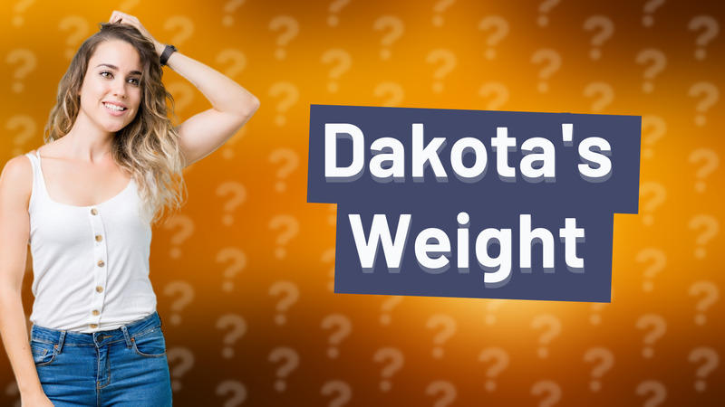 Dakota's Weight