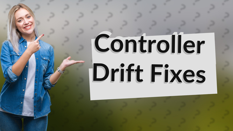 Controller Drift Fixes