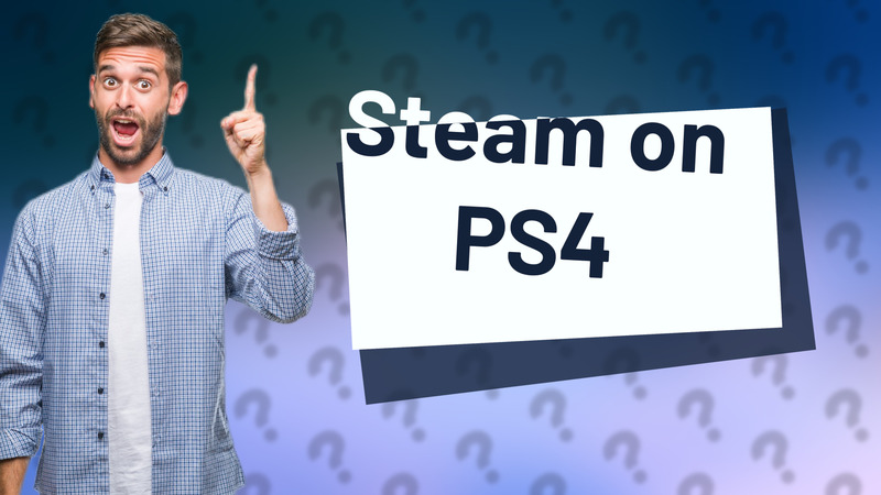 Steam on PS4