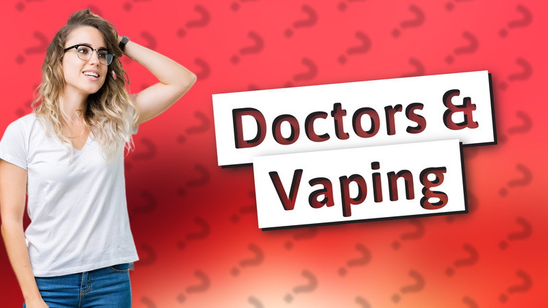 Doctors & Vaping