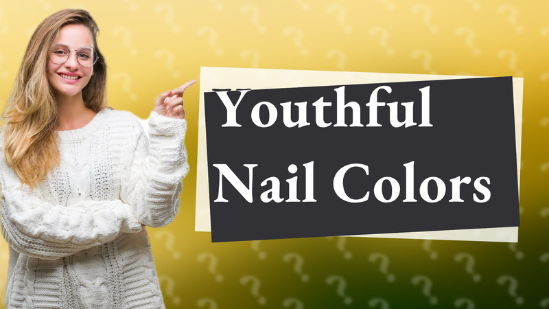 Youthful Nail Colors