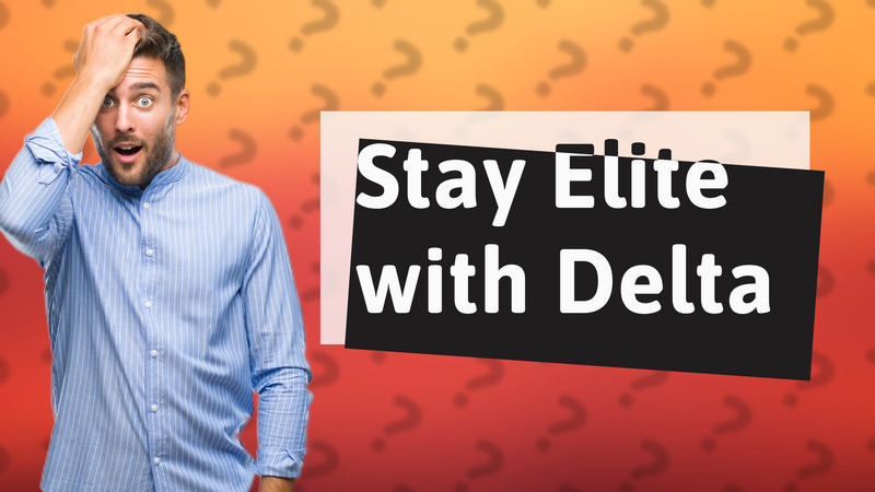 Stay Elite with Delta