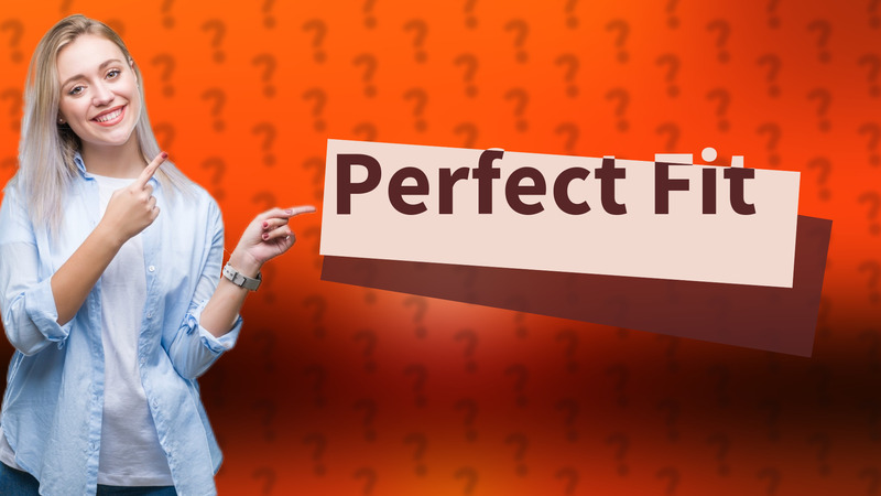 Perfect Fit