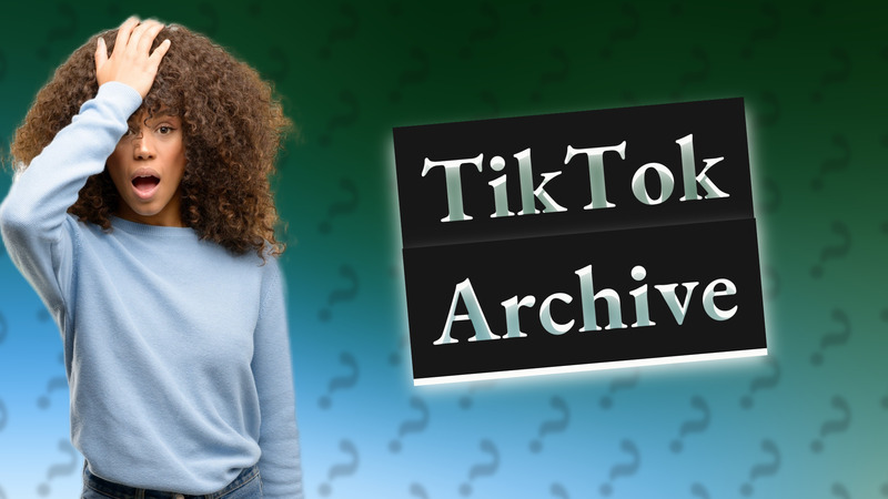 TikTok Archive