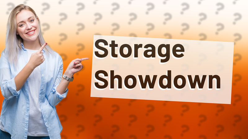 Storage Showdown