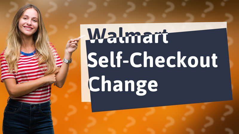 Walmart Self-Checkout Change