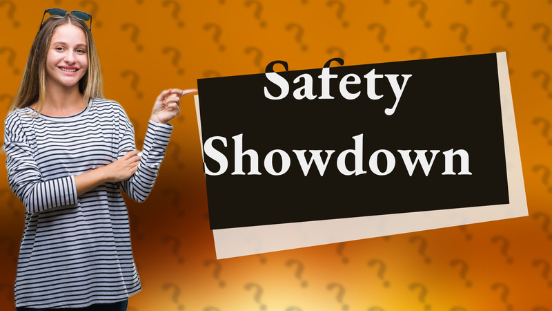 Safety Showdown