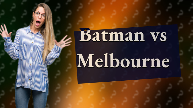 Batman vs Melbourne